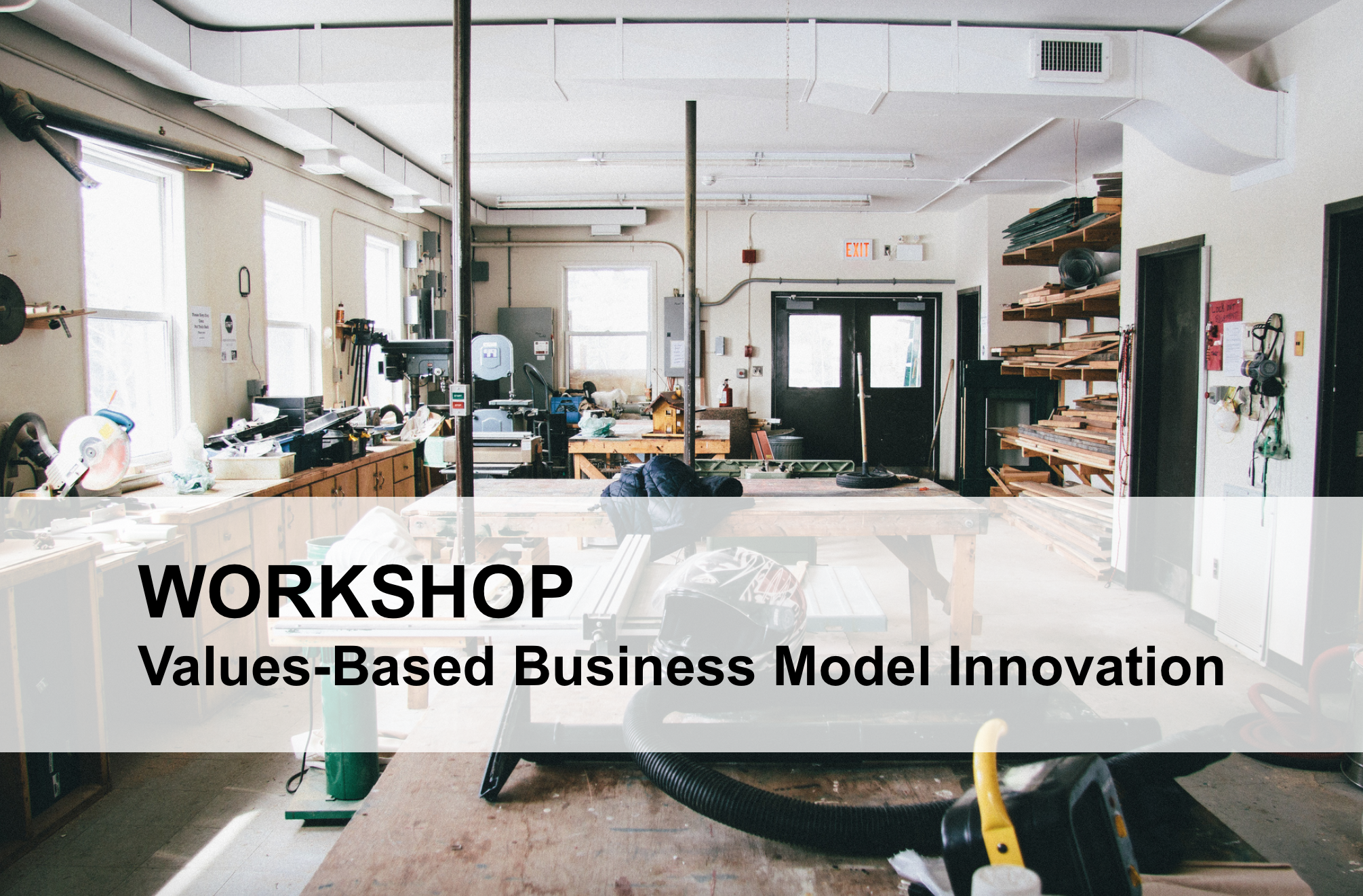 Workshop on Values-Based Business Model Innovation